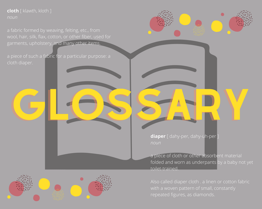 The Cloth Diapering Glossary!