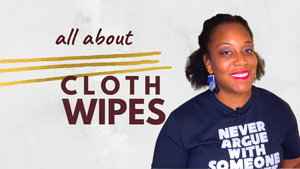 Meet your Cloth Diaper's Best Friend: A Guide To Using Cloth Wipes!!